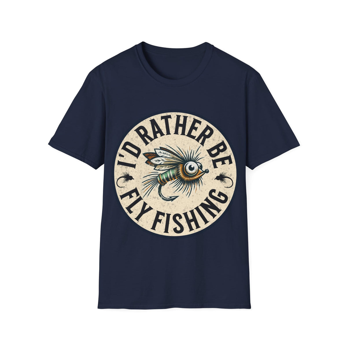 Cotton Tee- I'd Rather Be Fly Fishing