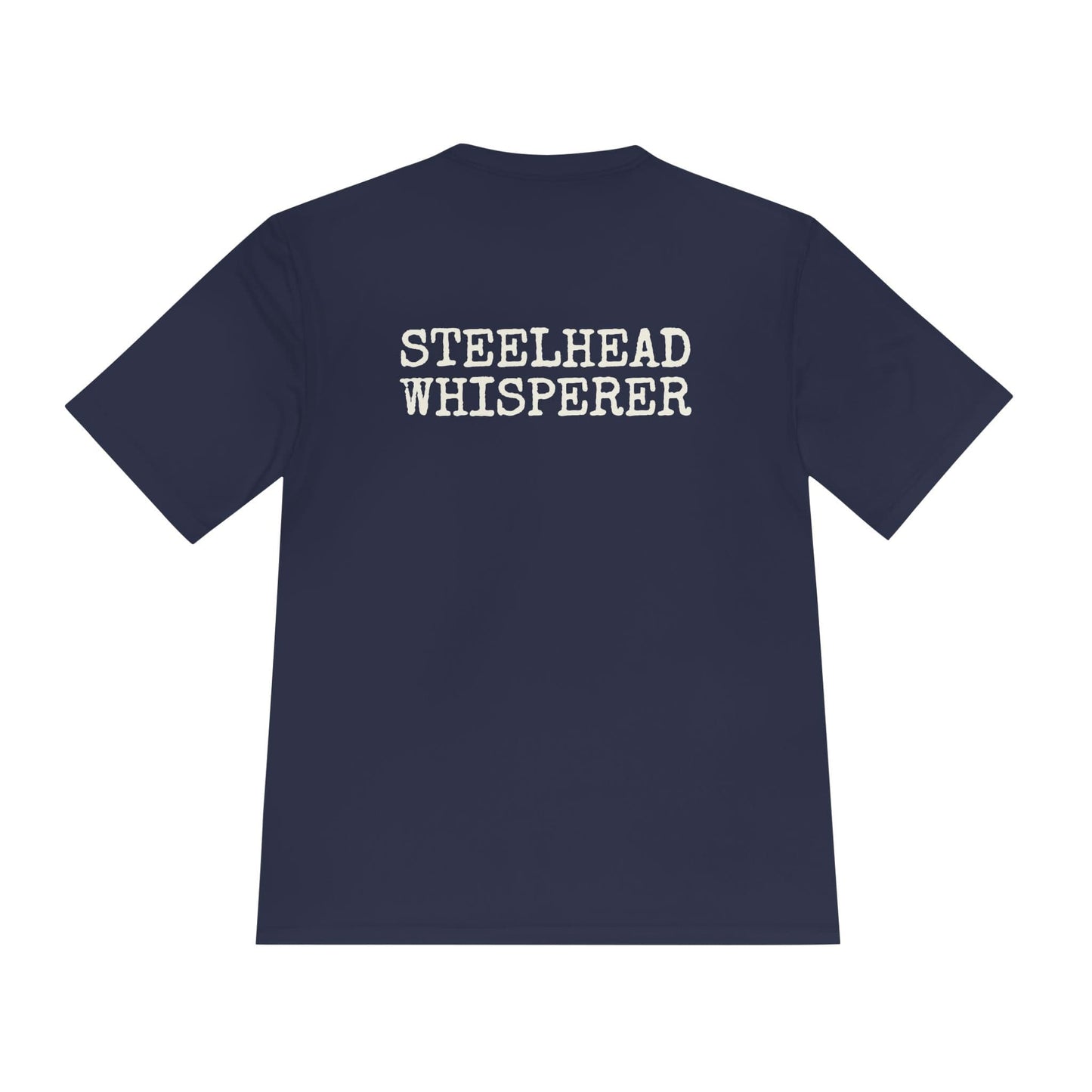 Moisture Wicking Tee Steelhead Whisperer