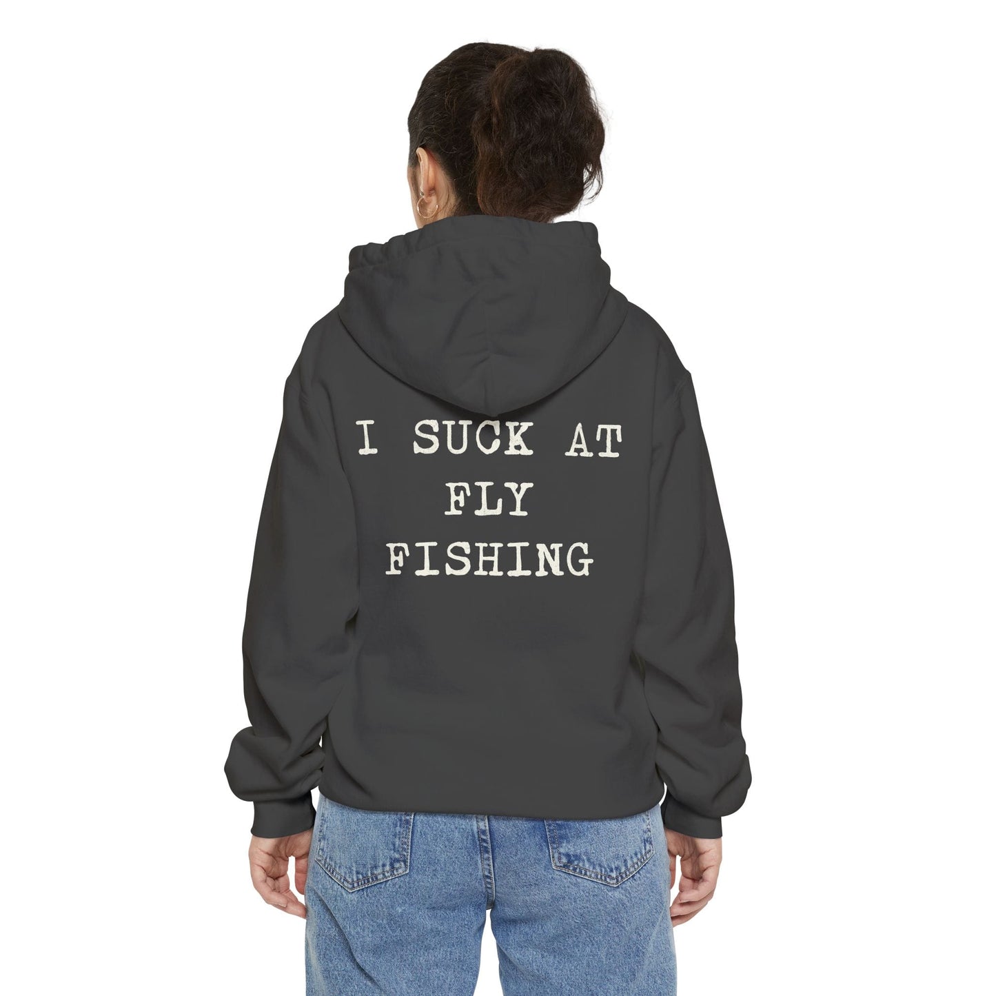 Comfort Colors Hoodie I Suck at Fly Fishing