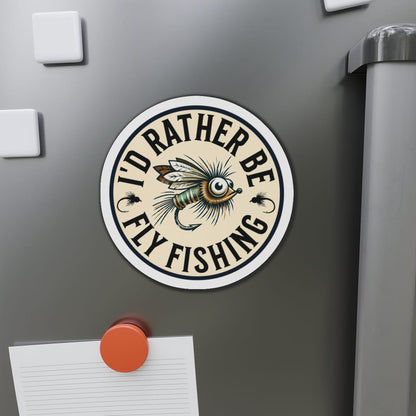 Round Magnet - I’d Rather Be Fly Fishing Magnet