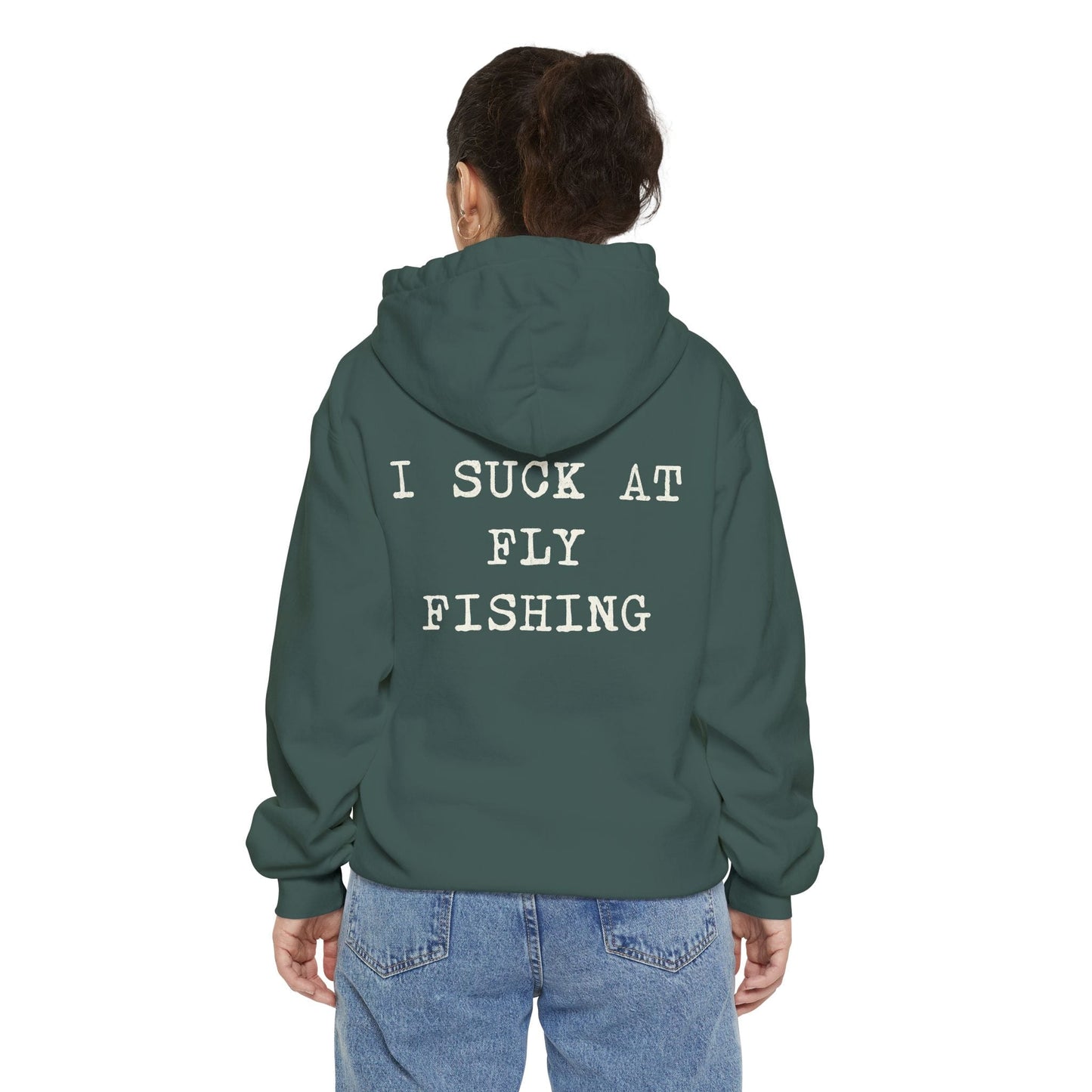 Comfort Colors Hoodie I Suck at Fly Fishing