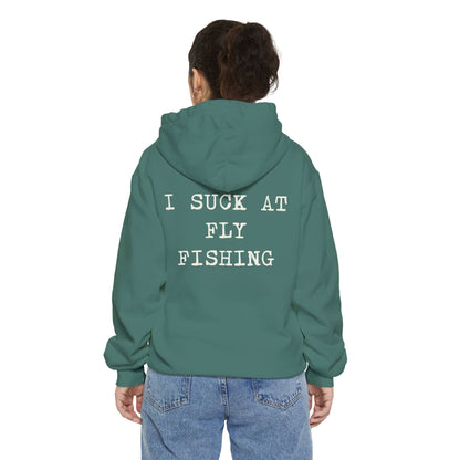 Comfort Colors Hoodie I Suck at Fly Fishing
