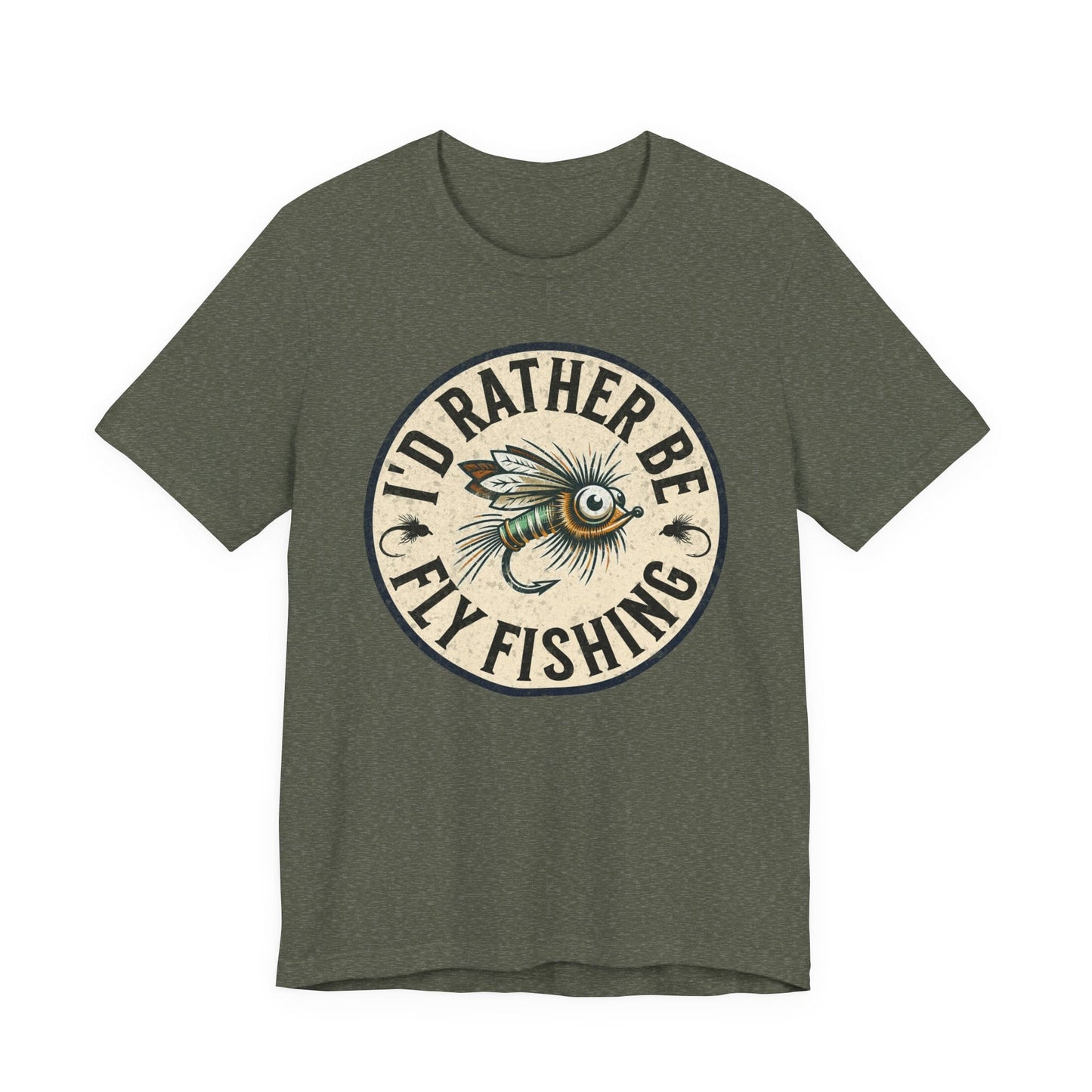Cotton Tee- I'd Rather Be Fly Fishing